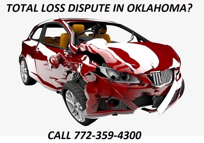 TOTAL LOSS DISPUTE IN OKLAHOMA