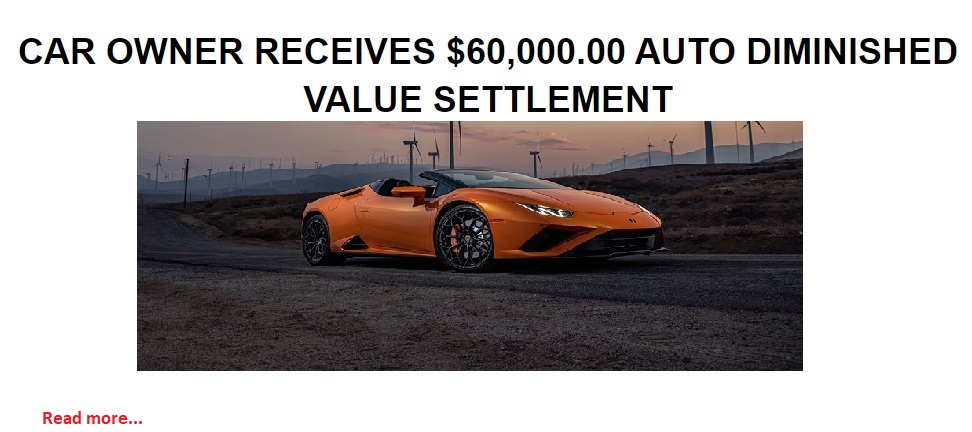 Car owner receives $60,000 diminished value settlement